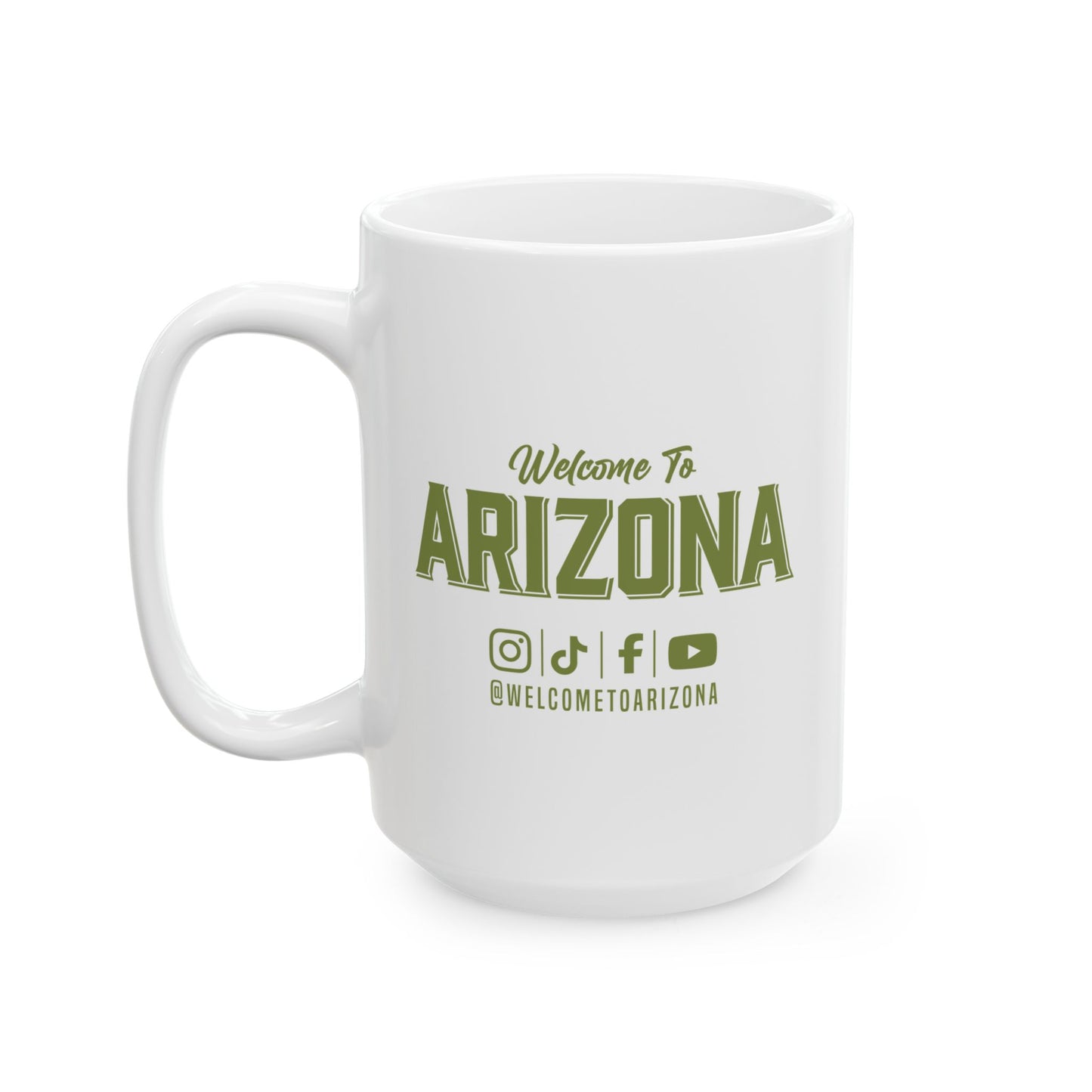Welcome to Arizona Logo & Socials-Green-15 oz Ceramic Mug