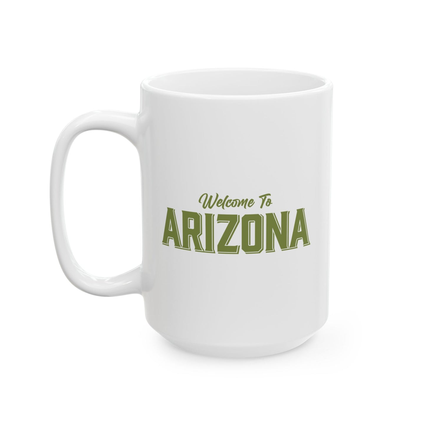 Welcome to Arizona Logo - Green - 15 oz Ceramic Mug