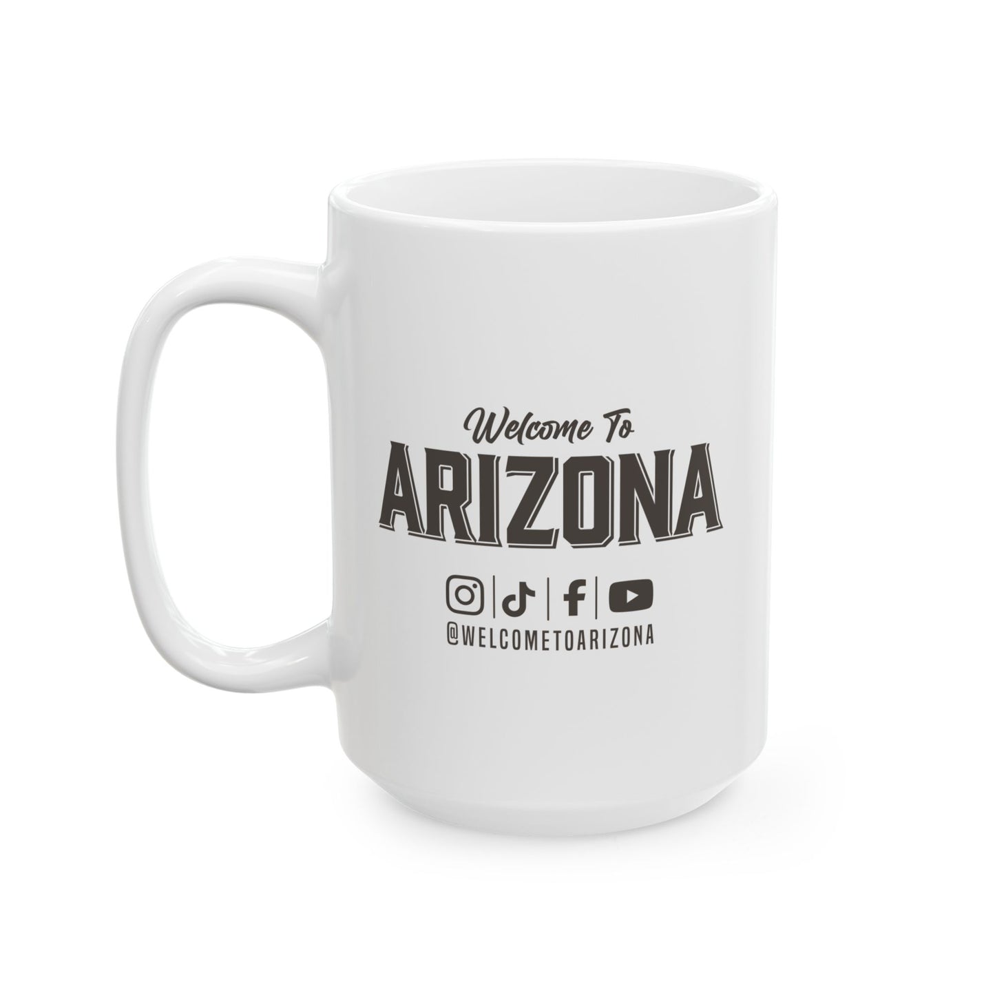 Welcome to Arizona Logo & Socials - 15 oz Ceramic Mug