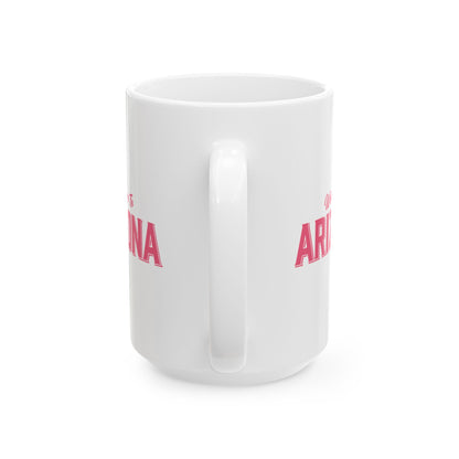 Welcome to Arizona Logo - Pink - 15 oz Ceramic Mug