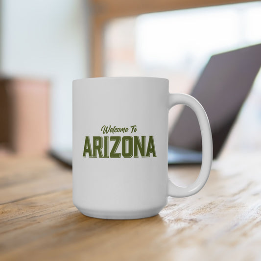 Welcome to Arizona Logo - Green - 15 oz Ceramic Mug