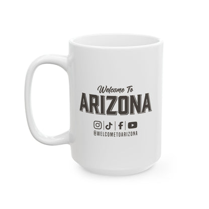 Welcome to Arizona Logo & Socials - 15 oz Ceramic Mug